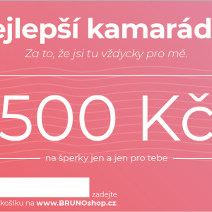 BRUNOshop.cz Elektronický poukaz PRO KAMARÁDKU 500 Kč