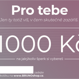 BRUNOshop.cz Elektronický poukaz PRO TEBE 1 000 Kč