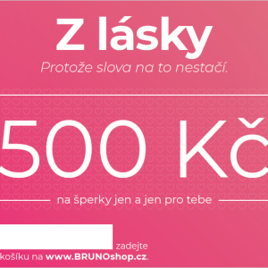 BRUNOshop.cz Elektronický poukaz Z LÁSKY 500 Kč